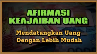 Sugesti Mendatangkan Uang Dengan Afirmasi Keajaiban Uang || #moneymindset #afirmasi #sugesti #uang