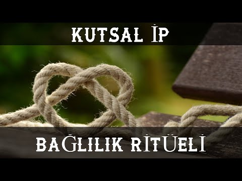 KUTSAL İP RİTÜELİ ❤️💯 GÜÇLÜ BAĞLILIK ❤️ Manevi Bilge