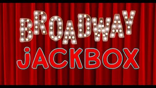 Broadway Jackbox - Episode 31 Highlights!