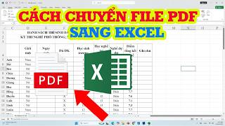 Cách Chuyển File PDF Sang Excel Giữ Nguyên Định Dạng