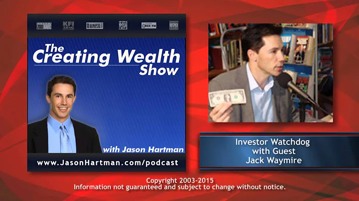 Creating Wealth #253 - Investor Watchdog with Gues...