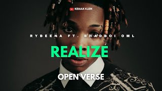 Rybeena - Realize Ft. Bhadboi OML [OPEN VERSE] Instrumental BEAT + HOOK by Kidaax Klein