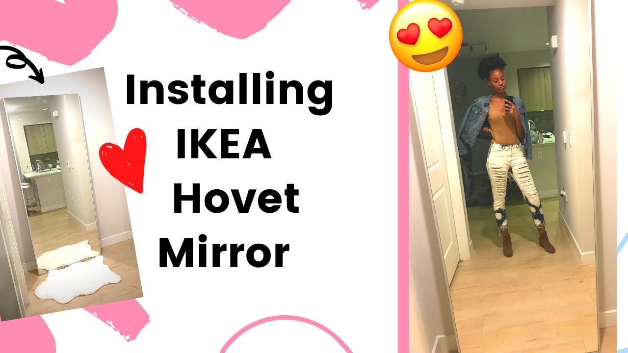 How To Install And Mount Ikea Hovet Wall Mirror Bronson And Jas Youtube
