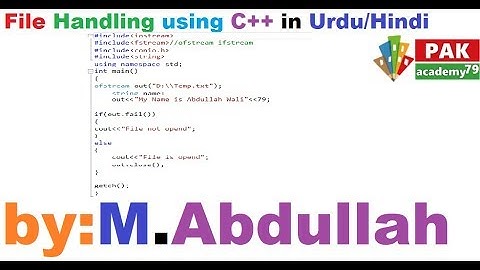 File Handling using C++ in Urdu/Hindi with Simple Example