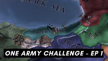 One Army Against the World - Trebizond No Allies Challenge Ep. 1