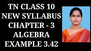 10th Maths Ch-3 Algebra | Example-3.42 | Samacheer One plus One channel