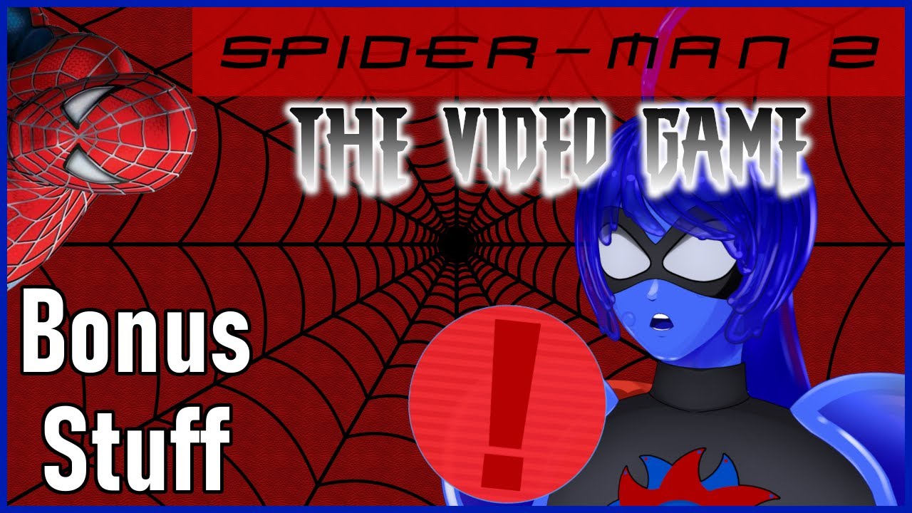 It's the Wall Crawler! - Spider-Man 2 (Bonus Stuff)