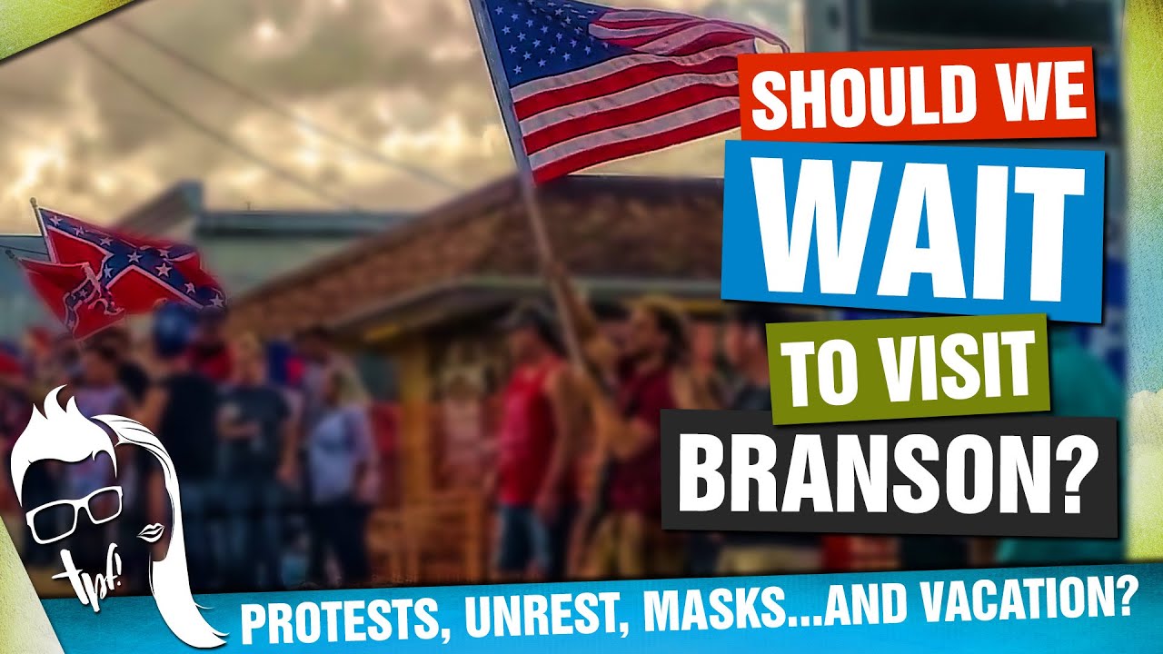Branson 2020 | Protests, Masks...and VACATION?
