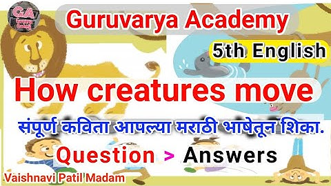 5th English how creatures move|How creatures move|how creatures move class 5 poem|5th english unit 4