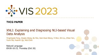 XNLI: Explaining and Diagnosing NLI-based Visual Data Analysis - Fast Forward | VIS 2023