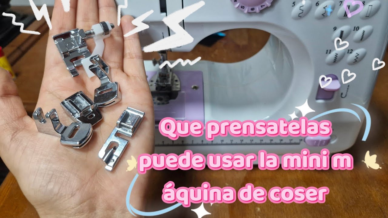 ¿Qué Prensatelas o Pies le quedan a la MINI MAQUINA de coser FHSM 505?