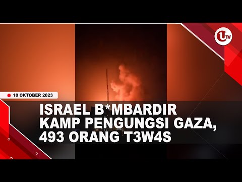 JET TEMPUR ISRAEL BOMBARDIR KAMP PENGUNGSIAN DI GAZA  | U-NEWS