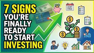 7 SIGNS YOU'RE FINALLY READY TO START INVESTING