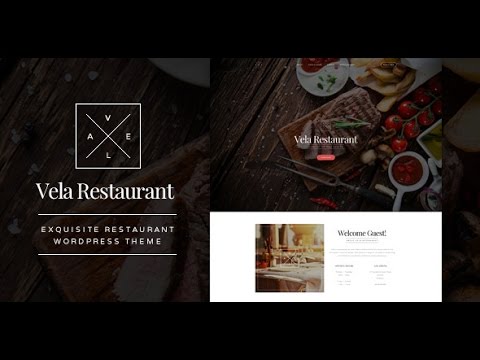 WordPress Themes : Vela - Exquisite Restaurant WordPress Theme - YouTube