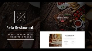 WordPress Themes : Vela - Exquisite Restaurant WordPress Theme
