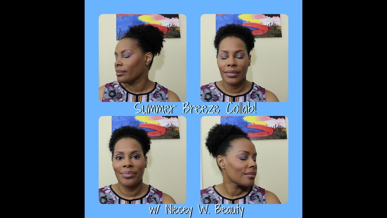 Summer Breeze Collab w/ Niecey W Beauty
