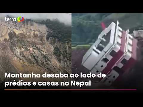 Vídeos mostram montanha desabando ao lado de prédios e casas no Nepal; moradores correm para escapar