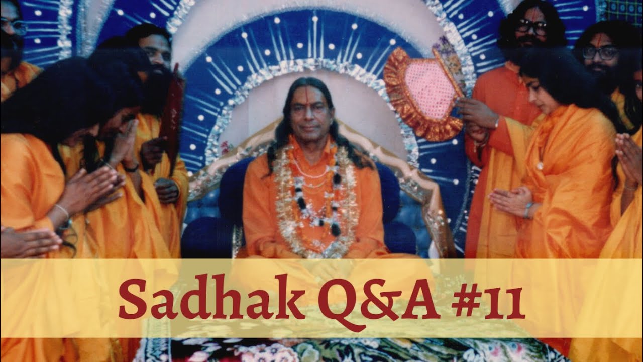 साधक प्रश्नोत्तर ११ | Sadhak Q&A #11