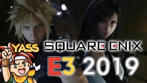 E3 2019: Square Enix Presentation Reaction