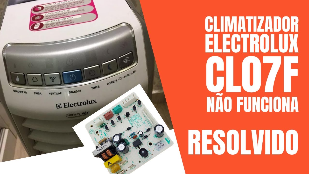 ANÁLISE Climatizador Electrolux CL07F Não Funciona (RESOLVIDO) YouTube