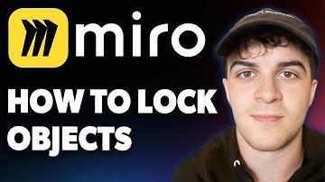 How to Lock Objects in Miro [Full 2025 Guide]