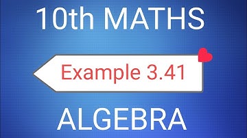 TN Class 10th Samacheer Maths | Example 3.41 | Chapter 3 Algebra | New Syllabus