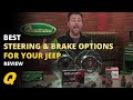 Best Steering &amp; Brake Options for your Jeep Vehicle