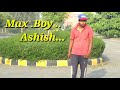 Max boy ashish new stents dmax academy