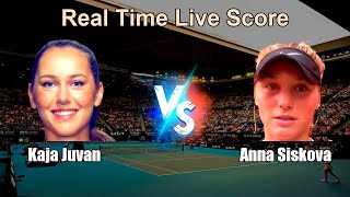 Kaja Juvan vs Anna Siskova Live Score - French Open Women Singles