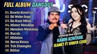 Slamet Pengamen Ft Shinta Gisul  Kawin Kontrak  Iki Weke Sopo  Lagu Dangdut Koplo