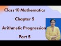 Class 10 Mathematics Chapter 5 Arithmetic Progression #Part 5