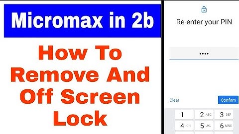 Micromax in 2b me screen/lock kaise hataye ।how to remove screen lock in micromax in 2b