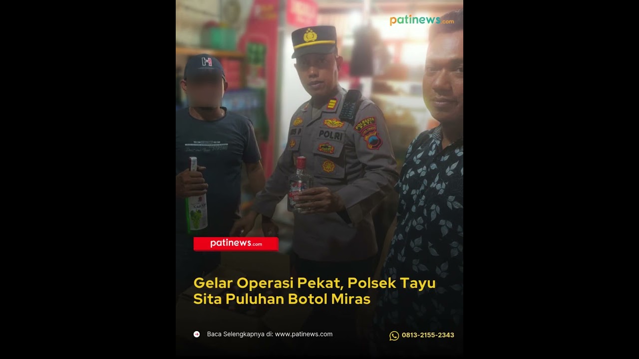 Gelar Operasi Pekat, Polsek Tayu Sita Puluhan Botol Miras