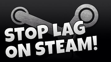 HOW TO REDUCE LAG ON ALL STEAM GAMES *WORKING* 2016