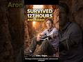 127 Hours बाद उसने अपना हाथ काट दिया | Real Survival Story: Aron Ralston