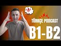 B1 B2 Turkish PodCast What Are The Things You Hate And Dislike Most About Your Surroundings 