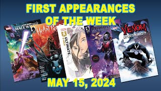 First Appearances of the Week: May 15, 2024
