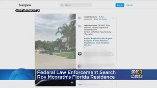 Federal law enforcement search Roy Mcgrath's Florida residence