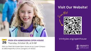 Trinity Open House Video - Fall 2023