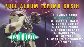TERIMA KASIH - JAMRUD - ALBUM TERIMA KASIH - PLAYLIST LAGU ROCK TERBAIK 2025