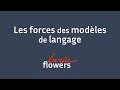 Les forces des modles de langage