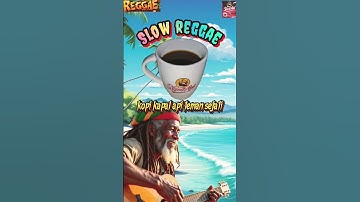 slow reggae music 🎷 lagu reggae kopi kapal api teman sejati 🎤 #reggae #shorts 🎶🔥