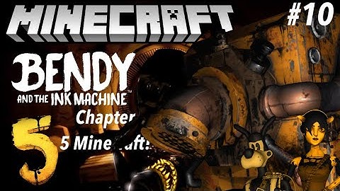 Bendy and the Ink Machine Chapter 5 in Minecraft Part 10 - Map Showcase