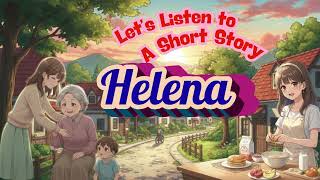 Learn English With Helena Story 2 4K