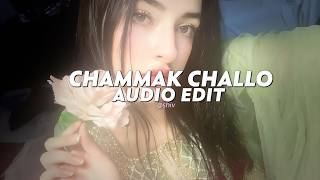 Chammak Challo(insta version) - Akon, Hamsika Iyer [edit audio]