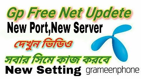 November 2017 Gp Free Net New Port,New Server & New Setting