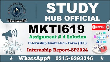 MKTI619 Assignment 4 solution Internship Evaluation Form (IEF) mkti619 #mkti619