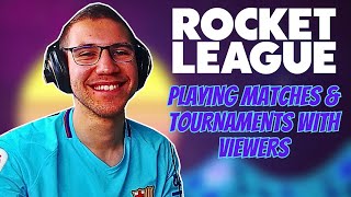 Rocket League Live - 🔴Playing With Viewers(Custom Matches & Tournaments)!!!