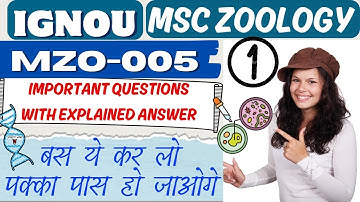 😲IGNOU MSC ZOOLOGY  || MZO-005 || IMPORTANT QUESTIONS WITH EXPLAINED ANSWER 💯 PART 1 #msczoology