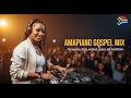 Amapiano Gospel Mix 2026 Jesus Is Alive